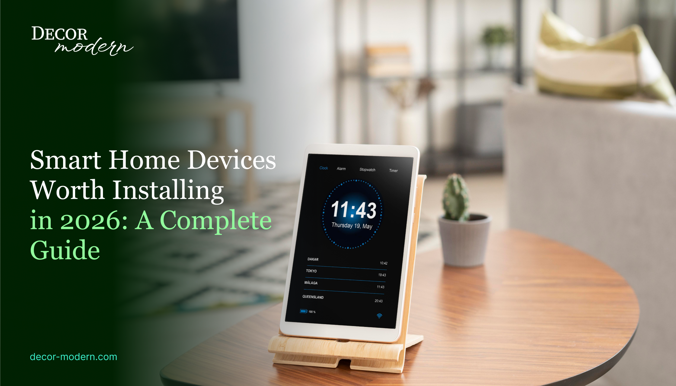 Smart Home Devices Worth Installing in 2026: A Guide